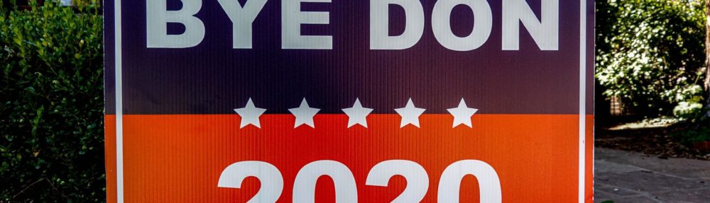 Sign "Bye Don 2020"